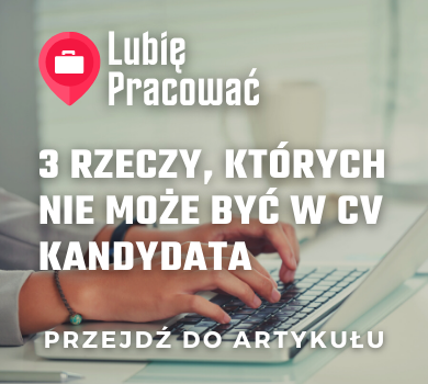 3 rzeczy, których NIE może być w CV kandydata
